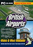 British Airports Wales & West Midlands Expansion for Flight Simulator 2004/2002 (PC CD) [Import anglais]