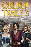 Golden Trails 3: The Guardian's Creed [Téléchargement PC]