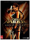 Guide Strategique officiel : Tomb Raider - Anniversary