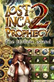Lost Inca Prophecy 2: The Hollow Island [Téléchargement PC]