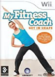 My Fitness Coach : Get in Shape [import anglais]