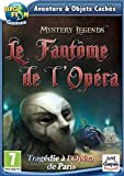 Mystery legends : le fantôme de l'opéra