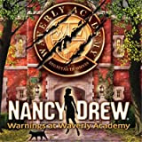 Nancy Drew : alertes à la Waverly Academy