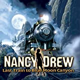 Nancy Drew: dernier train pour le canyon de la lune bleue