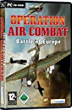 Operation Air Combat - Battle of Europe