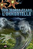 Our Worst Fears: L'Immortelle [Téléchargement PC]