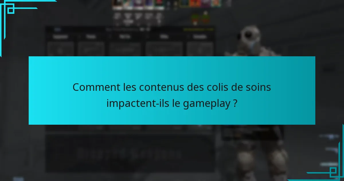 Quelles sont les mises à jour récentes des contenus des colis de soins ?