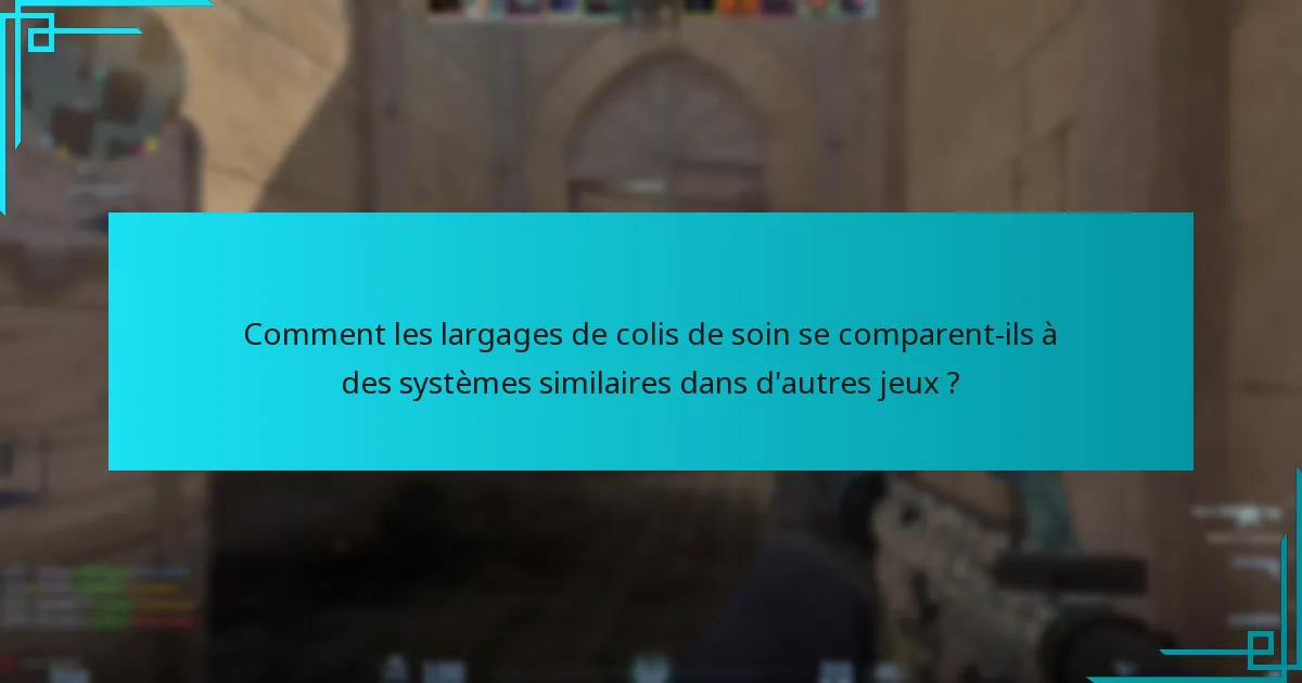 Quelles stratégies les joueurs peuvent-ils utiliser pour maximiser les opportunités de largage de colis de soin ?