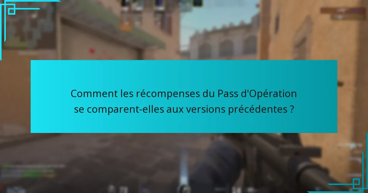 Comment les joueurs peuvent-ils maximiser leurs récompenses dans le Pass d’Opération ?